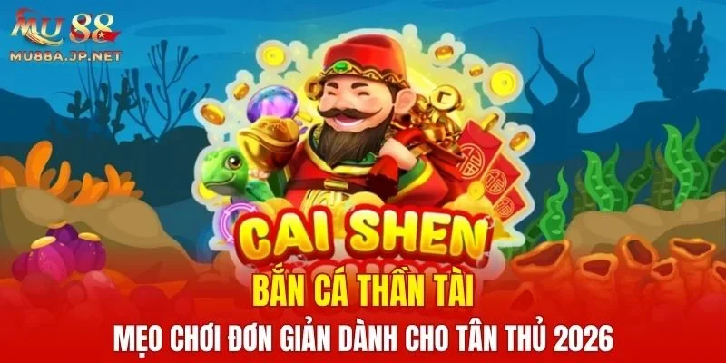 Bắn Cá Thần Tài