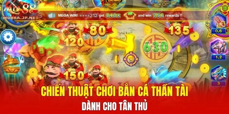 Chiến thuật chơi Bắn Cá Thần Tài dành cho tân thủ