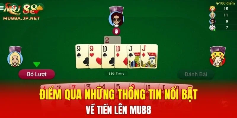 Điểm qua những thông tin nổi bật về Tiến Lên MU88