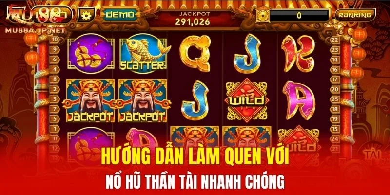 Hướng dẫn làm quen với Nổ Hũ Thần Tài nhanh chóng