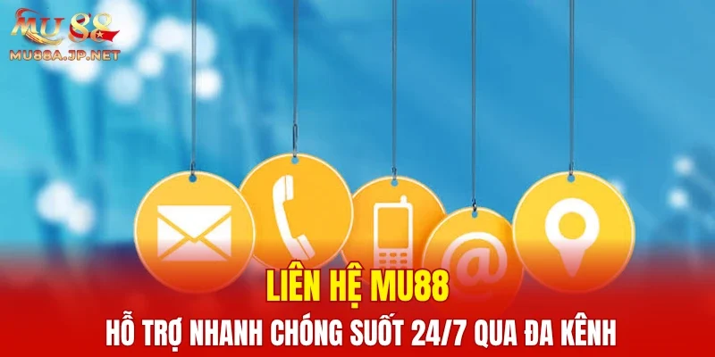 Liên Hệ MU88