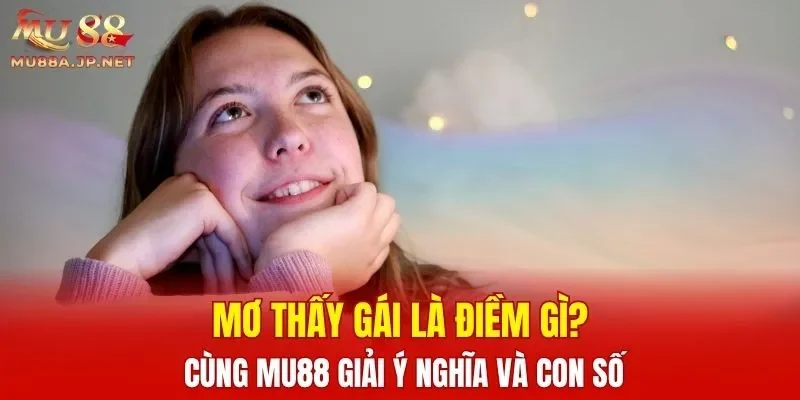 Mơ Thấy Gái