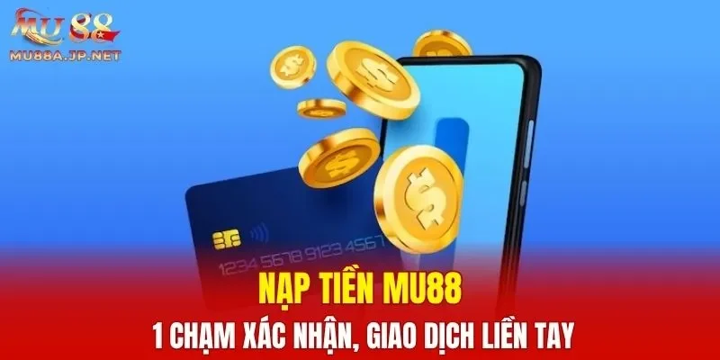 Nạp Tiền MU88