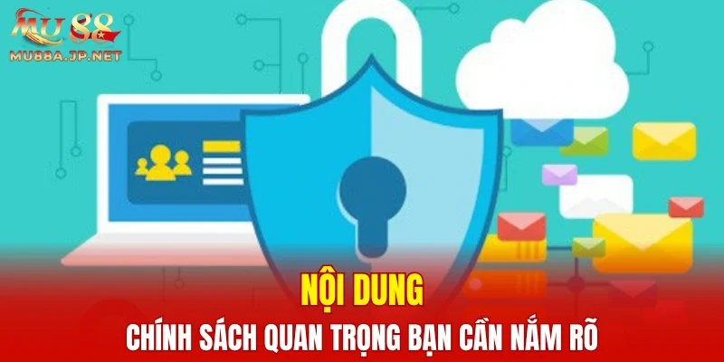 Nội dung chính sách quan trọng bạn cần nắm rõ