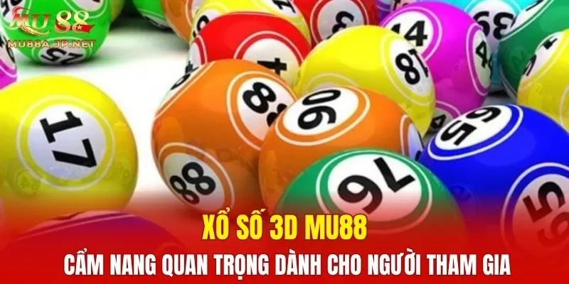 Xổ Số 3D MU88